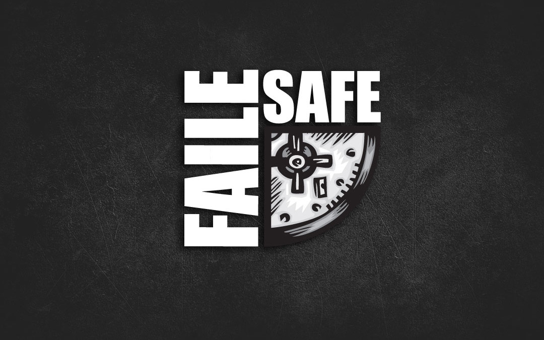 Faile Safe