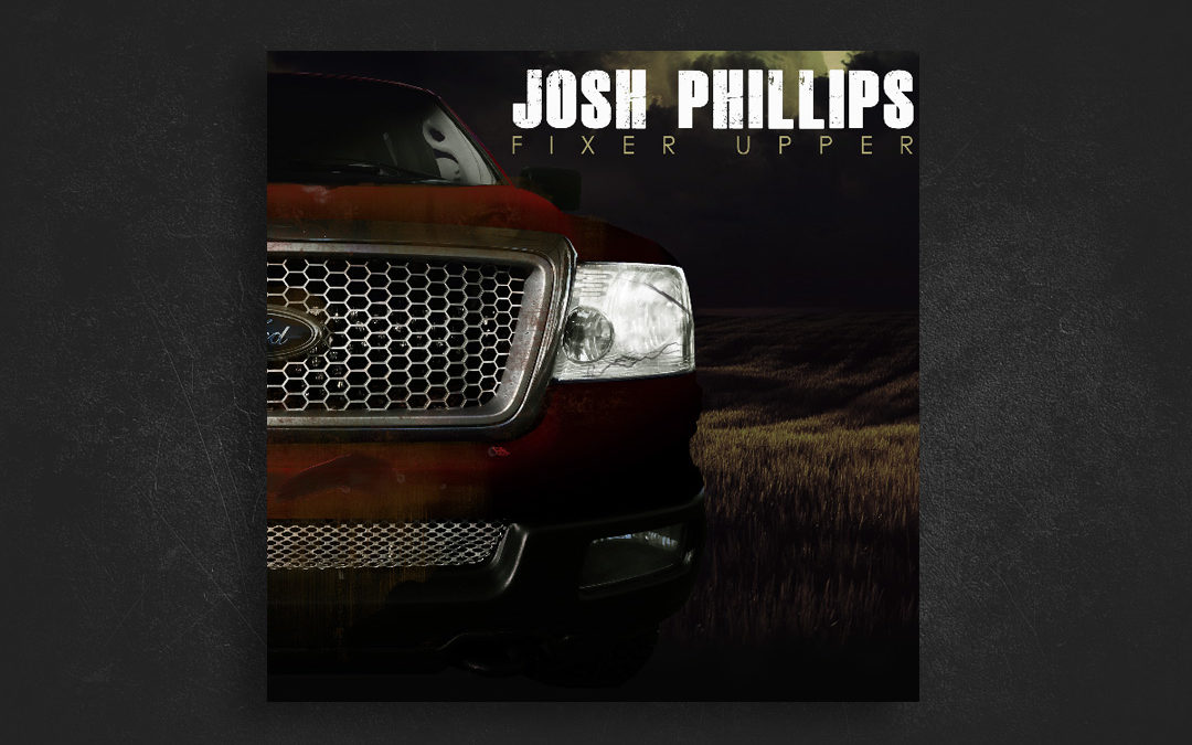 Josh Phillips – Fixer Upper